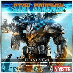 Bludborne - Stay Schemin【FREE DOWNLOAD】