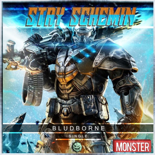 Bludborne - Stay Schemin【FREE DOWNLOAD】