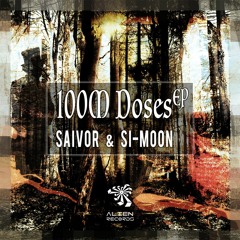 Saivor & Si-Moon - 100M DOSES