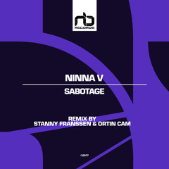Ninna V - Sabotage (Stanny Franssen & Ortin Cam Remix) [NB Records]