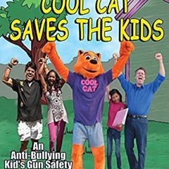 Day 13 - Cool Kat Saves the Kids