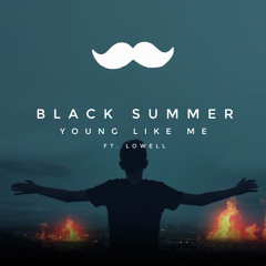 Black Summer feat. Lowell - Young Like Me (Seanyy Remix)