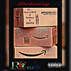 Delivery(Black Bambini X NOWAY X  Rasta)(Prod. Jay Bunkin)