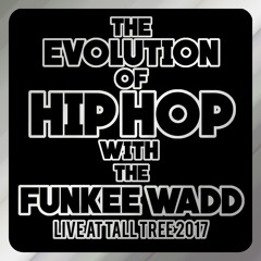The Evolution Of Hip Hop(Live Recording)