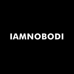 IAMNOBODI - Good Wine