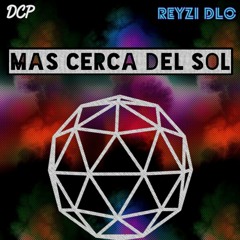 Reyzi - Mas Cerca Del Sol - Delsoprod
