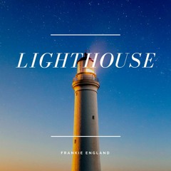 Frankie England - Lighthouse (Listen on Spotify)