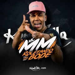MC MM - Roletando os Bode