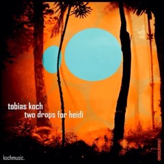 Tobi Koch - TwoDropsForHeidi (Original) _FREE_Download