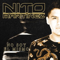 No Te Ilusiones - Nito Martínez