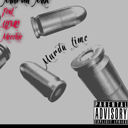 Murda Time Feat YFMB Meechie