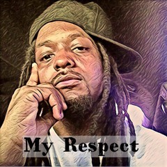 My Respect (#DaDonMusic)