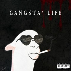 Gangsta Life Pt III (feat Joel)