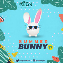 Private Ryan Presents Summer Bunny 2017(Clean)