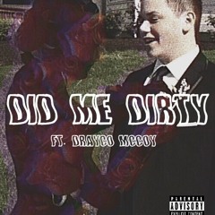 GatorGang - Did Me Dirty feat. Rudd317//draycomccoy