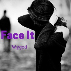 Face It [Prod. by Penacho & Dexter]