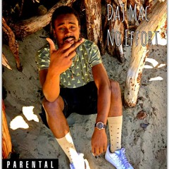 No Effort -DaJ Mac Remake Prod. Prince The Produer