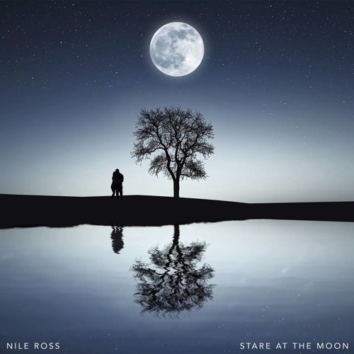 Stare at the Moon (Prod. Nile Ross) by NileRoss Stare at the Moon (Prod. Nile Ross) by NileRoss