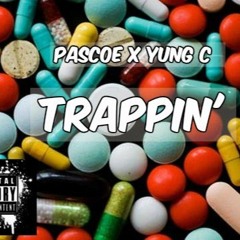 PASCOE X YUNG C - Trappin'