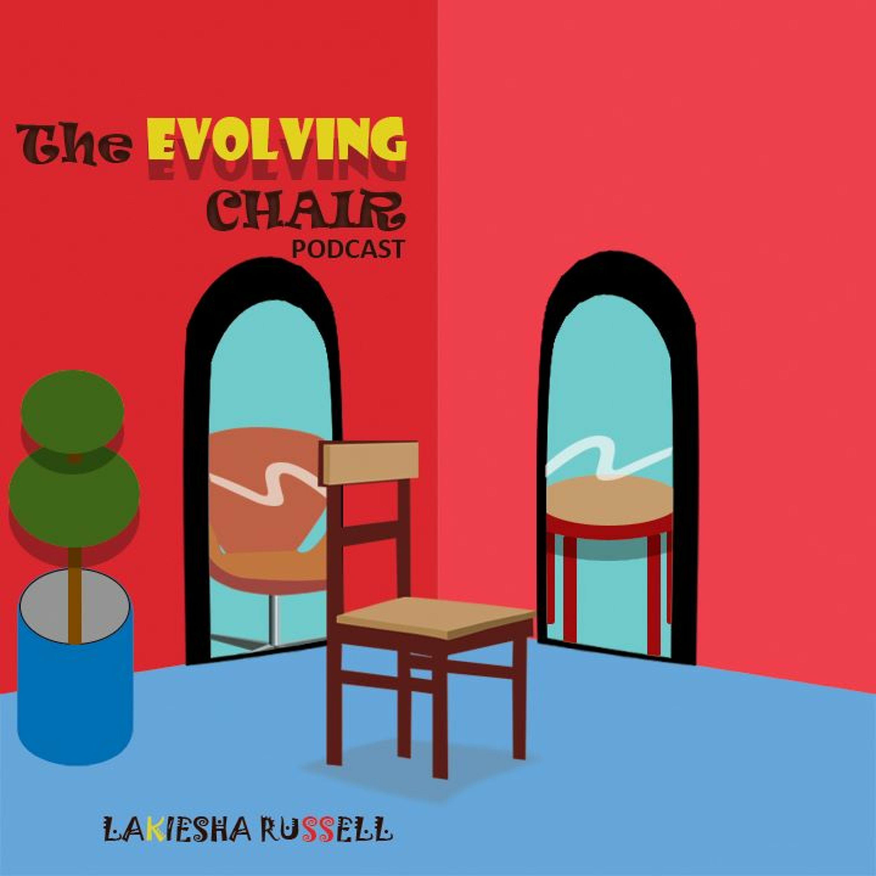 The EVOLVING Chair Podcast