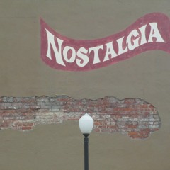 Nostalgia