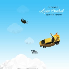 Losin Control [O'Dvniel Version]