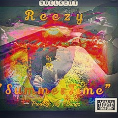 Reezy - "SummerTime"