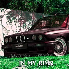 In My Rims! (Ft. Catch-22) (prod. Kellbender)