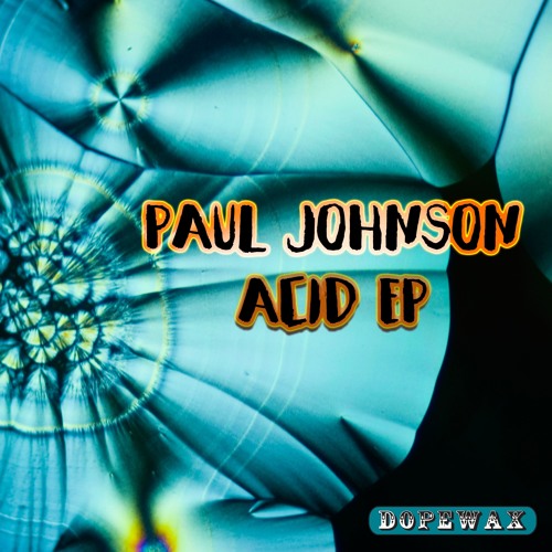 Paul Johnson "Play With My Bassline" (Dopewax Records)
