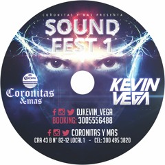 Sound Fest 1 Mix Edition Coronitas y Mas Julio - DEEJAY KEVIN VEGA