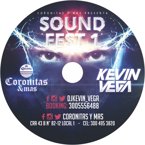Sound Fest 1 Mix Edition Coronitas y Mas Julio - DEEJAY KEVIN VEGA