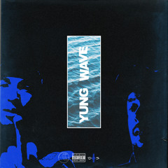 Yung Wave - Sold Out (Prod. Wavegod)