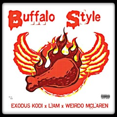 Exodus Kodi x L!AM x Weirdo McLaren - "Buffalo Style" (prod. Bankroll Ki)