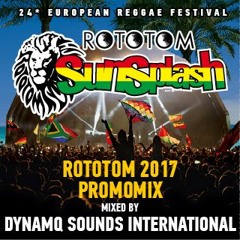 2017 ROTOTOM SUNSPLASH OFFICIAL PROMO MIX