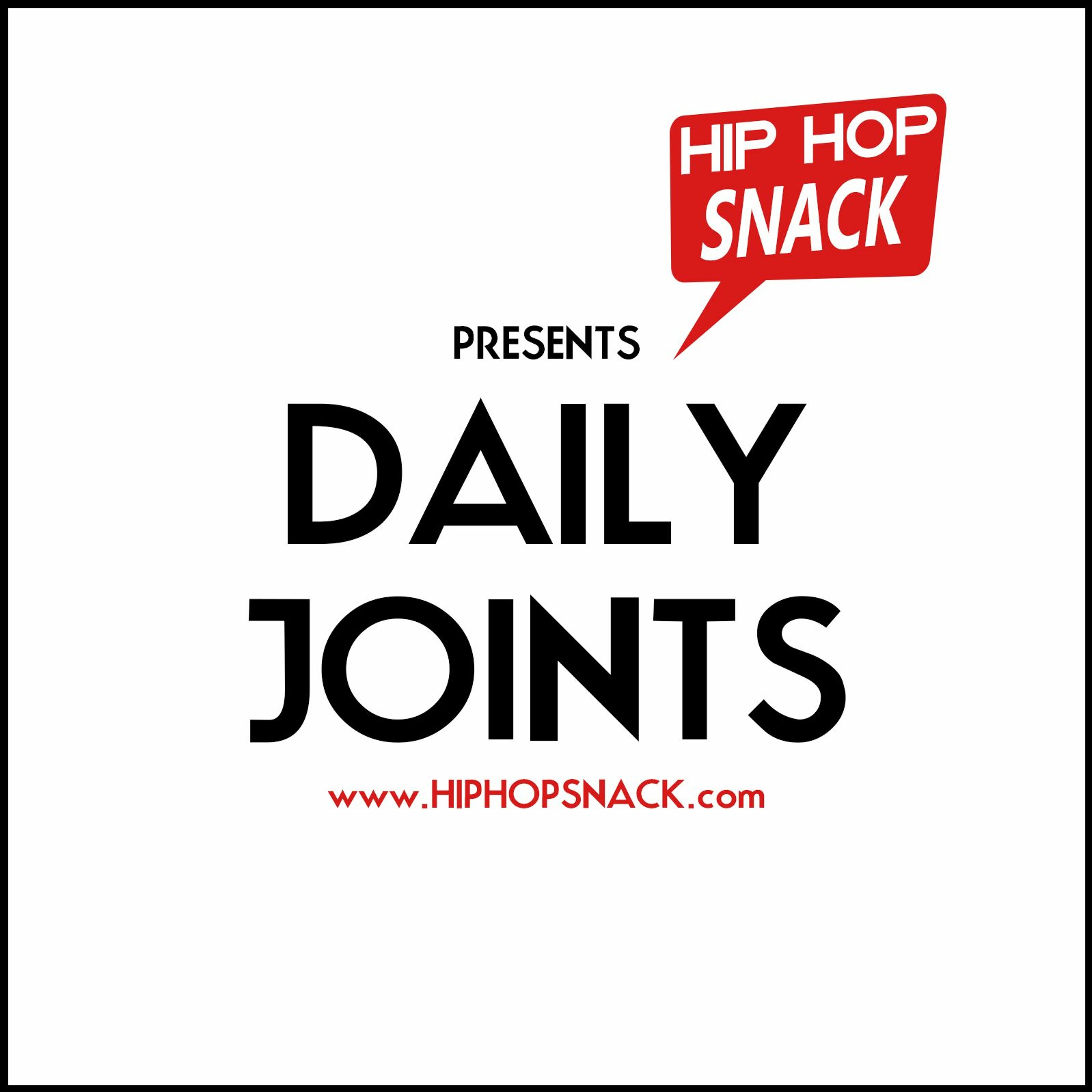 HipHopSnack - HipHopSnack - Daily Joints Intro episode artwork