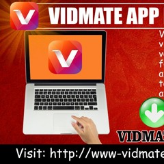 Vidmate App For PC & Laptops