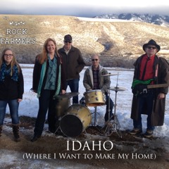 Idaho (Where I Want to Make My Home)
