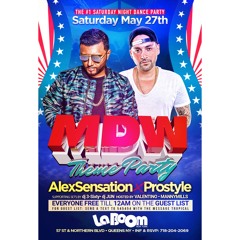 After 2am: PROSTYLE • ALEX SENSATION May 27th 2017