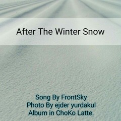 After The Winter Snow - FrontSky