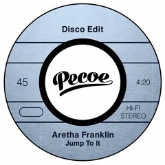 Aretha Franklin - Jump To It (Pecoe Disco Edit) - FREE Wav