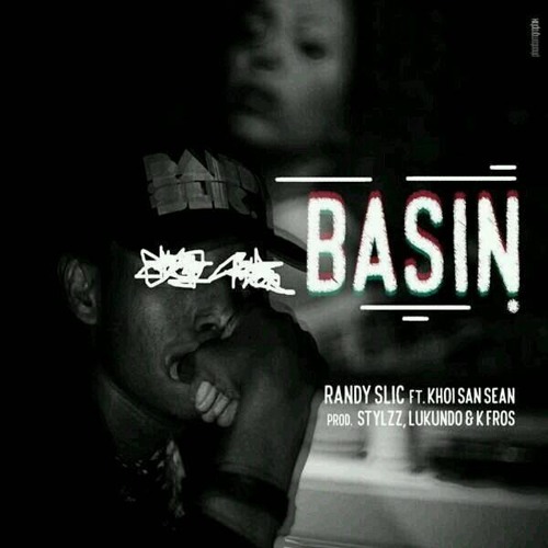 Basin ft Khoi San Sean