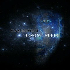Cameron J - Losing Sleep