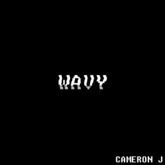 Cameron J - Wavy