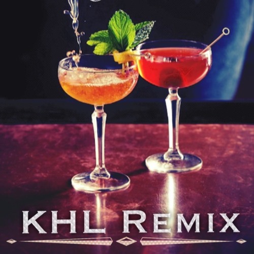 COCKTAIL  KHL REMIX  2017