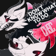 Don't Know What To Do | UNDERTALE SONG by CK9C