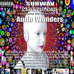 Subwav/Clubfungus-&-Associates-Audio-Wonders