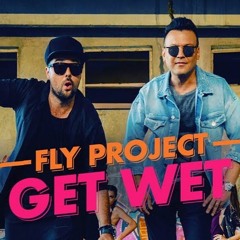 Fly Project - Get Wet (Moombahton Remix By ACM)