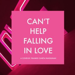 Can't Help Falling In Love (Cover)