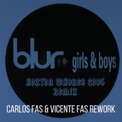 Blur - Girls & Boys (Carlos Fas & Vicente Fas Rework)FREE DOWNLOAD!