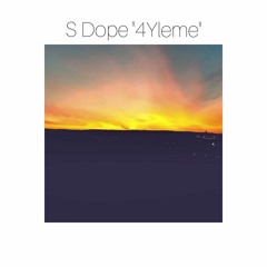 S Dope - 4Yleme